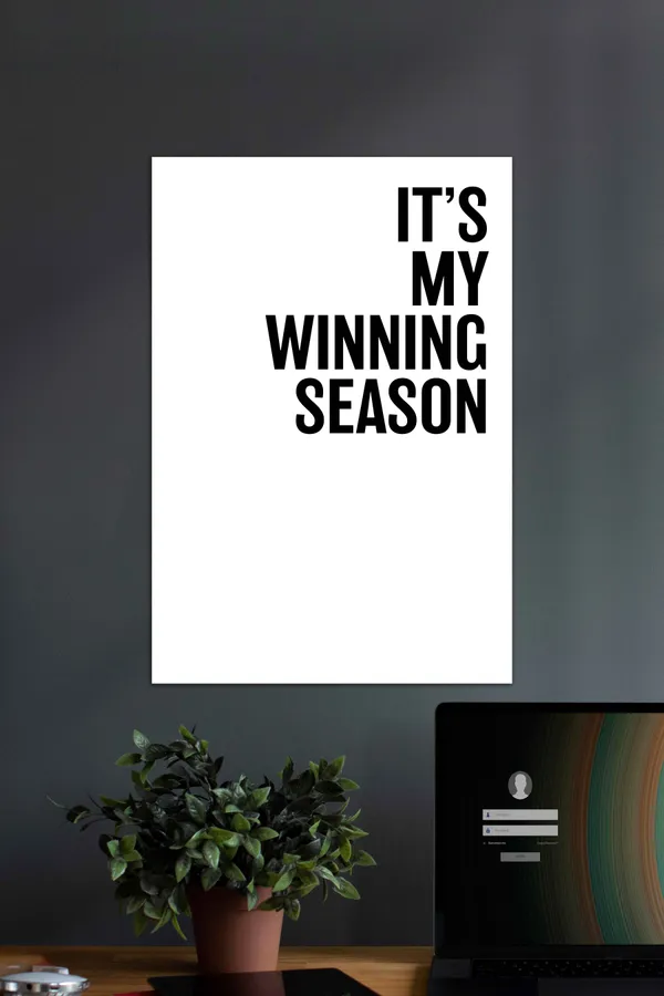 Its_My_Winning_Season_Motivational_Quotes_Poster