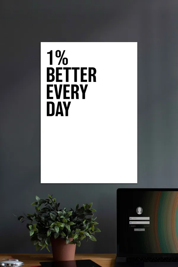 1_Percent_Better_Everyday_Motivational_Quotes_Poster