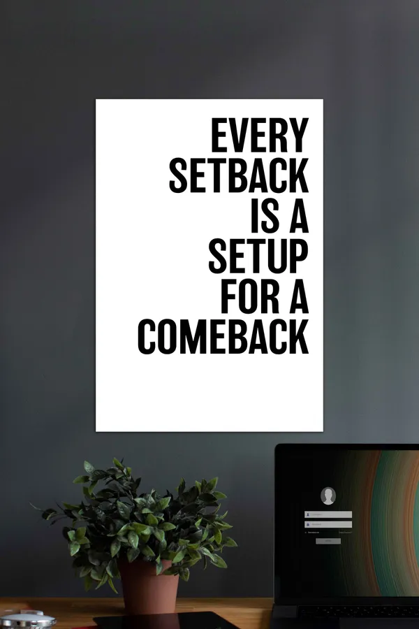 Every_Setback_Is_A_Setup_For_A_Comeback_Motivational_Quotes_Poster