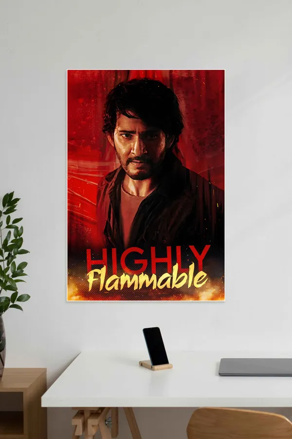 Highly_Flammable_X_Mahesh_Babu_Tollywood_Movie_Posters