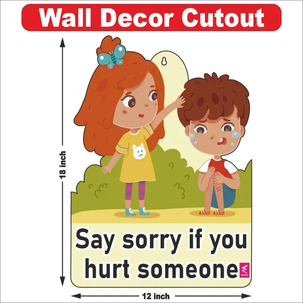 Wooden(Mdf)_Wall_Decor_Cutout_For_Kids-_Say_Sorry_If_You_Hurt_Someone_-Learning_Through_Fun_Design