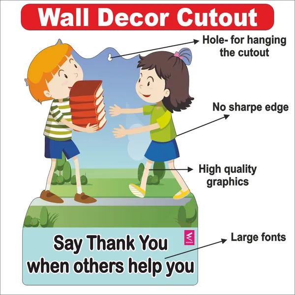 Wooden(MDF)_Wall_Decor_Cutout_for_kids-_Say_thank_you_when_others_help_you__-Learning_through_Fun_design_-_12*18_inch