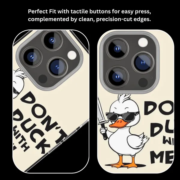 Don_T_Duck_With_Me_Glass_Phone_Covr_Default_Title