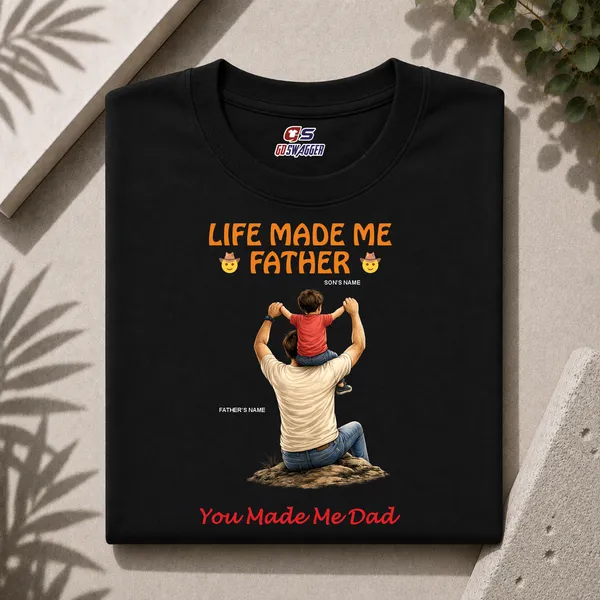 Customised__Life_Made_Me_Father_You_Made_Me_Dad_Father_And_Son_Premium_Cotton_T_Shirt_Black