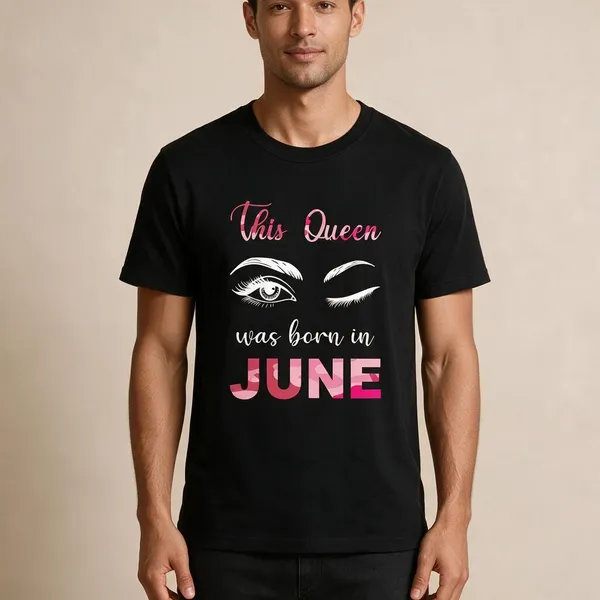 Customised_This_Queen_Was_Born_In_June_Premium_Cotton_Tshirt_Black