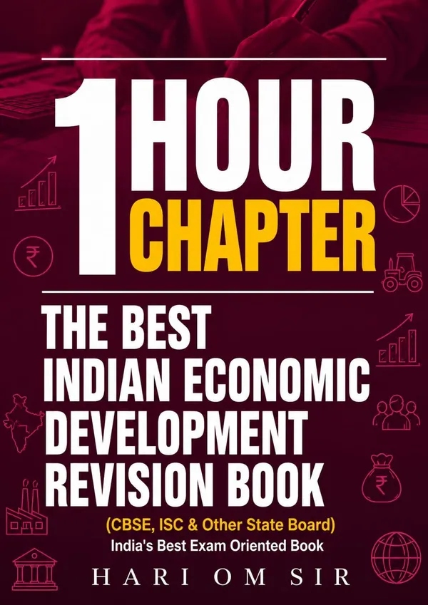 1_Hour_1_Chapter_Indian_Economic_Development_Revision_Book