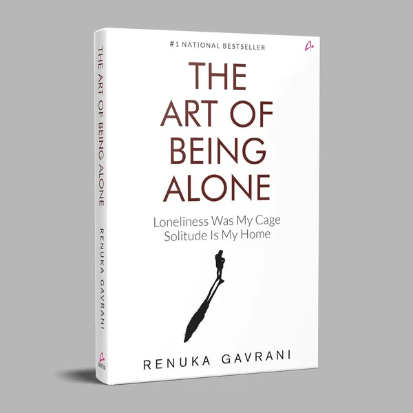 The_Art_Of_Being_Alone_By_Renuka_Gavrani