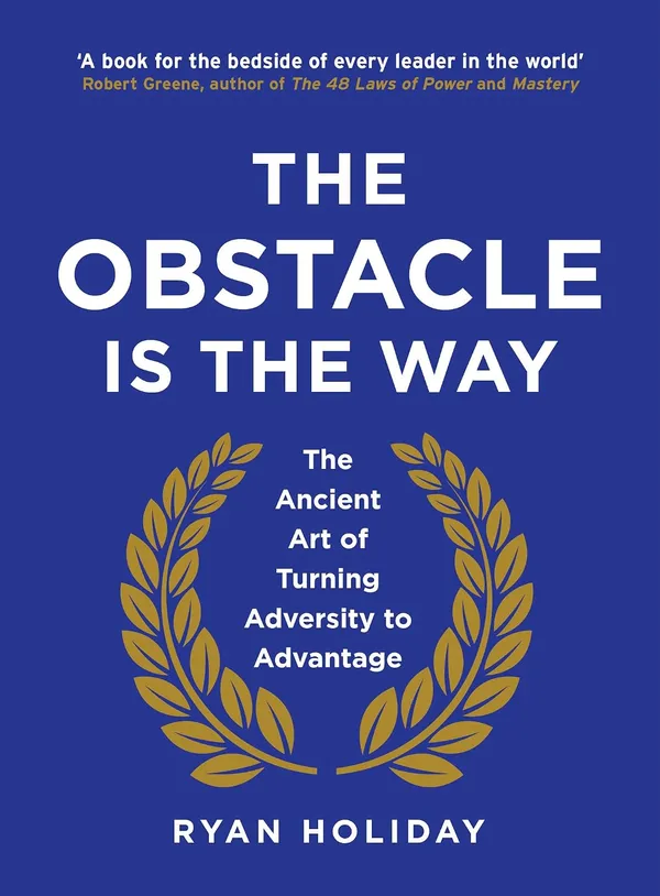 The_Obstacle_Is_The_Way_By_Ryan_Holiday