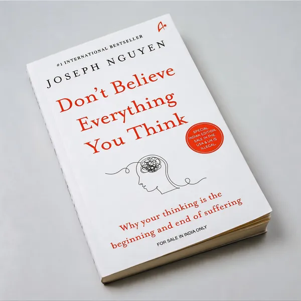 Don'T_Believe_Everything_You_Think_By_Joseph_Nguyen