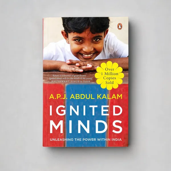 Ignited_Minds_Unleashing_The_Power_Within_India_By_A.P.J._Abdul_Kalam