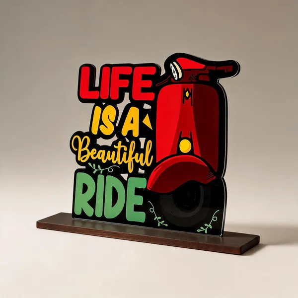 Acrylic_Life_Is_A_Beautiful_Ride_Scooter_Tabletop_Showpiece