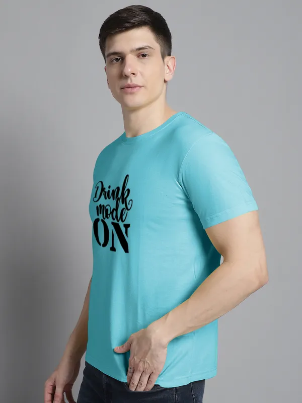 Turquoise_Blue_Cotton_Drink_Mode_On_Print_Round_Neck_T-Shirt_For_Men