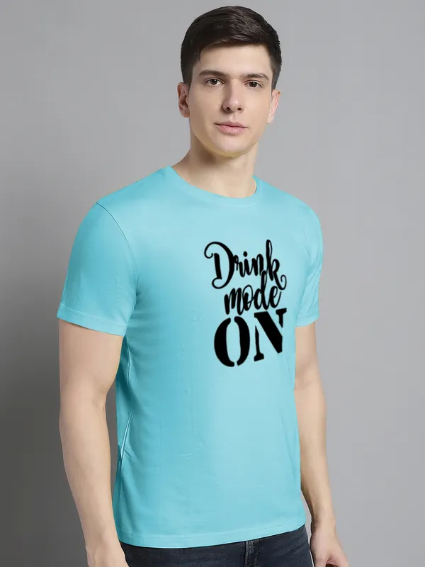 Turquoise_Blue_Cotton_Drink_Mode_On_Print_Round_Neck_T-Shirt_For_Men