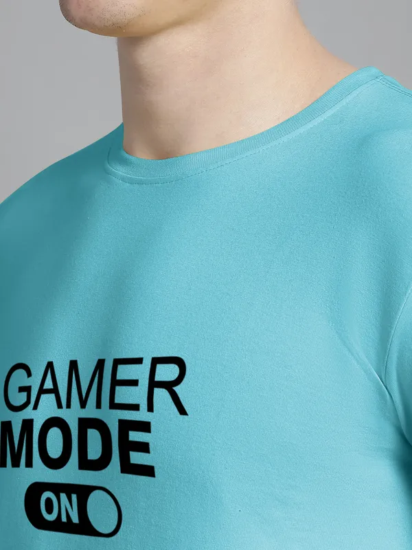 Turquoise_Blue_Cotton_Gamer_Mode_On_Print_Round_Neck_T-Shirt_For_Men
