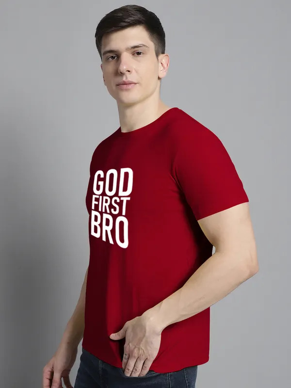 Maroon_Cotton_God_First_Bro_Print_Round_Neck_T-Shirt_For_Men