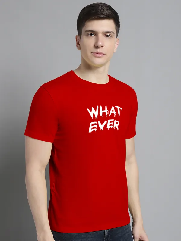 Red_Cotton_What_Ever_Print_Round_Neck_T-Shirt_For_Men