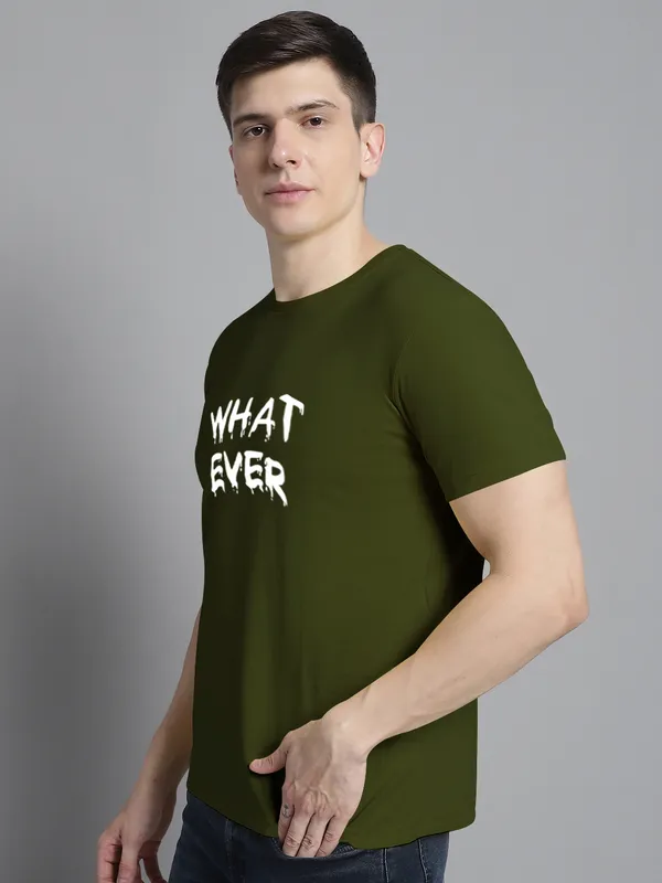 Olive_Green_Cotton_What_Ever_Print_Round_Neck_T-Shirt_For_Men