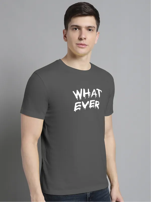 Grey_Cotton_What_Ever_Print_Round_Neck_T-Shirt_For_Men