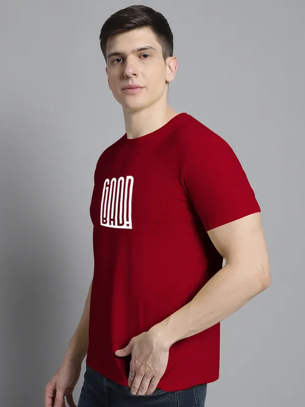 Maroon_Cotton_Good_Bad_Print_Round_Neck_T-Shirt_For_Men