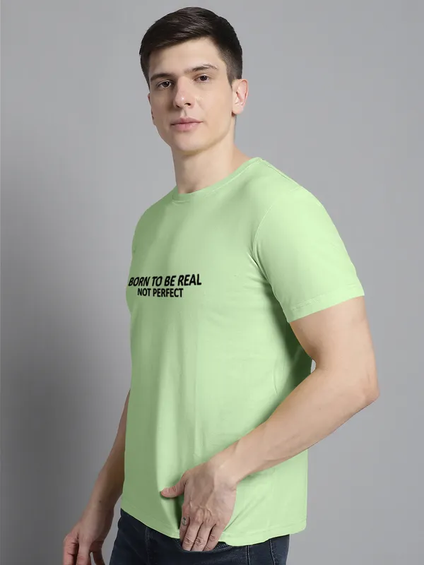 Sea_Green_Cotton_Born_To_Be_Real_Print_Round_Neck_T-Shirt_For_Men