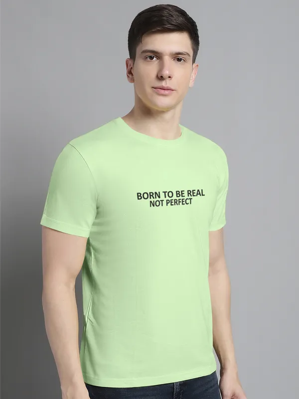 Sea_Green_Cotton_Born_To_Be_Real_Print_Round_Neck_T-Shirt_For_Men