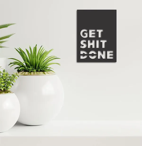 Get_Shit_Done_Plaque_Sign_-_Black_Wooden_Plaque_Wall_Hangings_Home_Room_&_Wall_Decor_Wall_Art