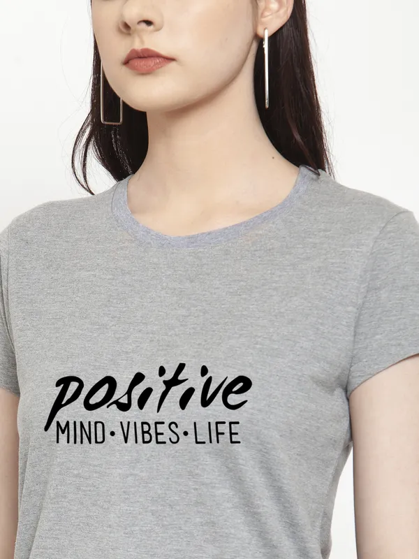 Grey_Cotton_Positive_Vibes_Print_Round_Neck_T-Shirt_For_Women