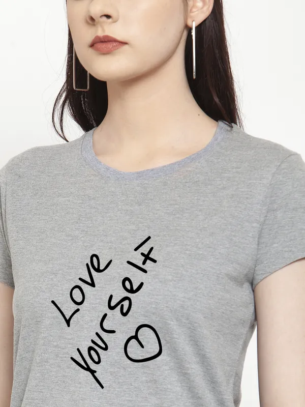 Grey_Cotton_Love_Yourself_Print_Round_Neck_T-Shirt_For_Women