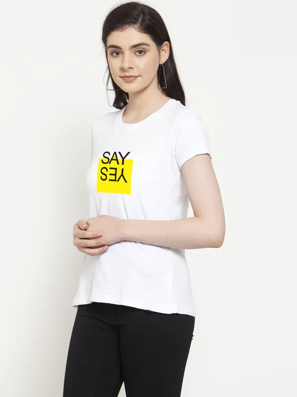 White_Cotton_Say_Yes_Print_Round_Neck_T-Shirt_For_Women