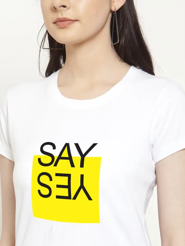 White_Cotton_Say_Yes_Print_Round_Neck_T-Shirt_For_Women
