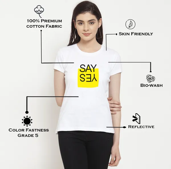 White_Cotton_Say_Yes_Print_Round_Neck_T-Shirt_For_Women