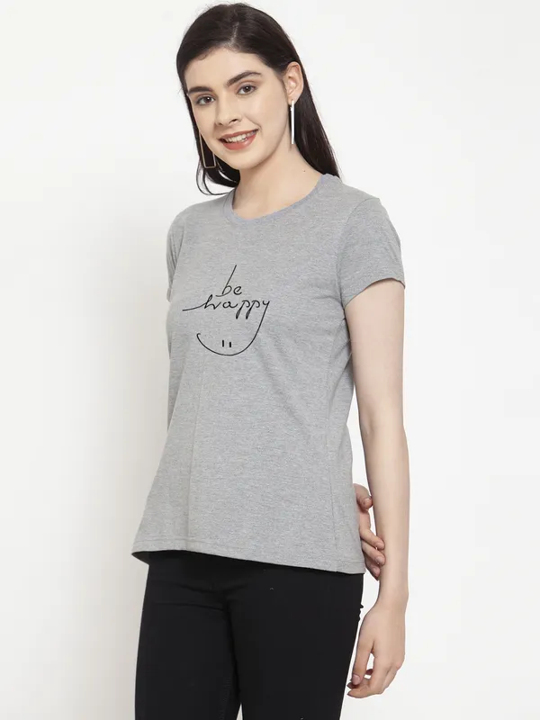 Grey_Cotton_Be_Happy_Print_Round_Neck_T-Shirt_For_Women
