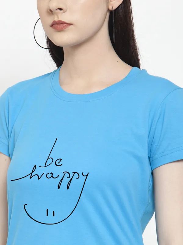 Turquoise_Blue_Cotton_Be_Happy_Print_Round_Neck_T-Shirt_For_Women