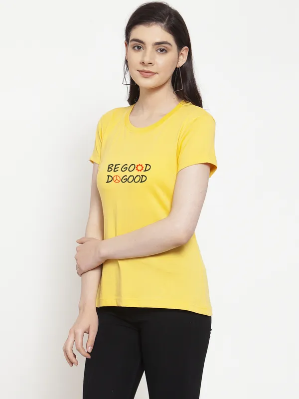 Yellow_Cotton_Be_Good_Do_Good_Print_Round_Neck_T-Shirt_For_Women