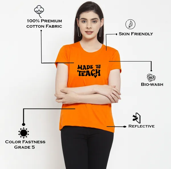 Orange_Cotton_Made_To_Teach_Print_Round_Neck_T-Shirt_For_Women