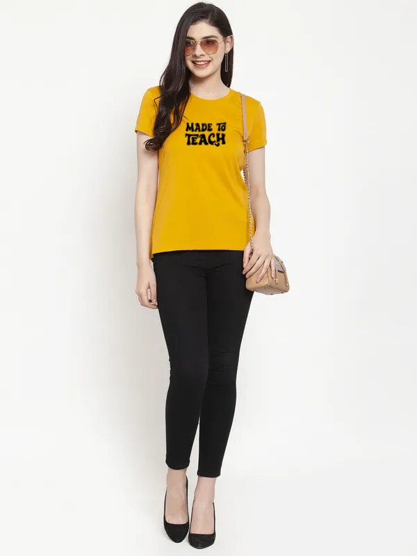 Mustard_Cotton_Made_To_Teach_Print_Round_Neck_T-Shirt_For_Women