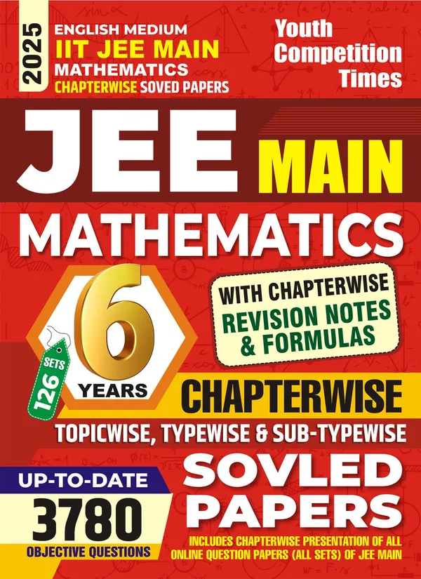 POD)_English_Medium)_IIT_JEE_Main_Mathematics_Chapterwise_Solved_Papers__6_Years_2025