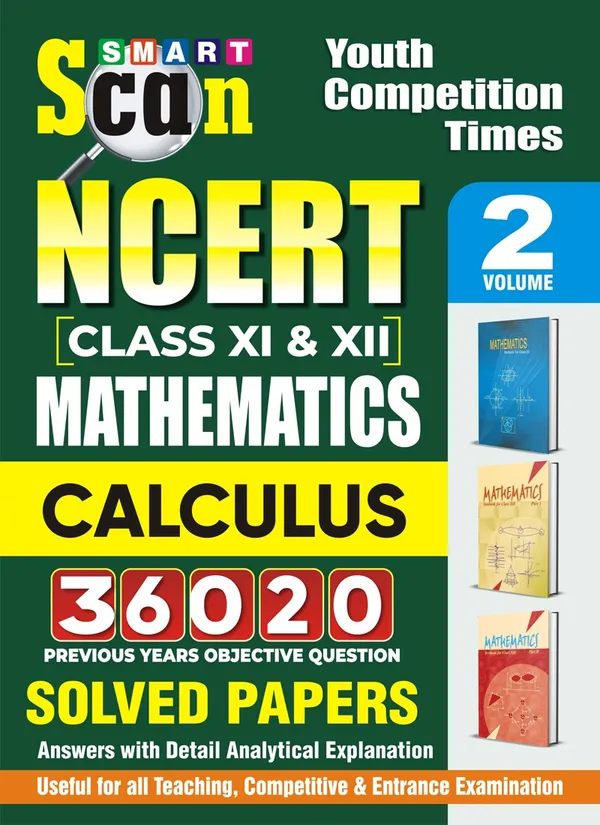 POD)_Smart_Scan_NCERT_Class_XI_&_XII_Volume-2_Mathematics_Calculus_36020_Previous_Year_Solved_Papers