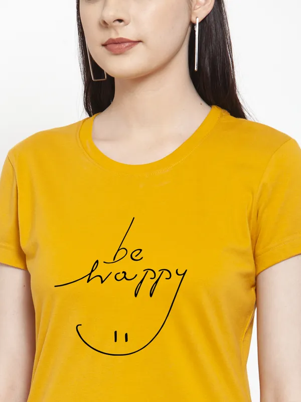 Mustard_Cotton_Be_Happy_Print_Round_Neck_T-Shirt_For_Women