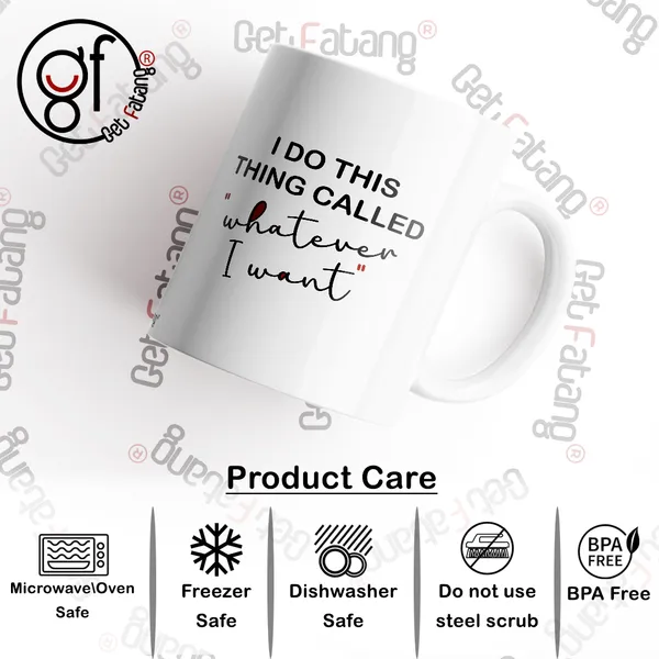Whatever_I_Want_Printed_Motivation_Ceramic_Coffee_Mug_Gift_for_Her_/_Him_(350_ML)_Pack_of_1
