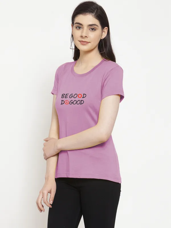 Purple_Cotton_Be_Good_Do_Good_Print_Round_Neck_T-Shirt_For_Women